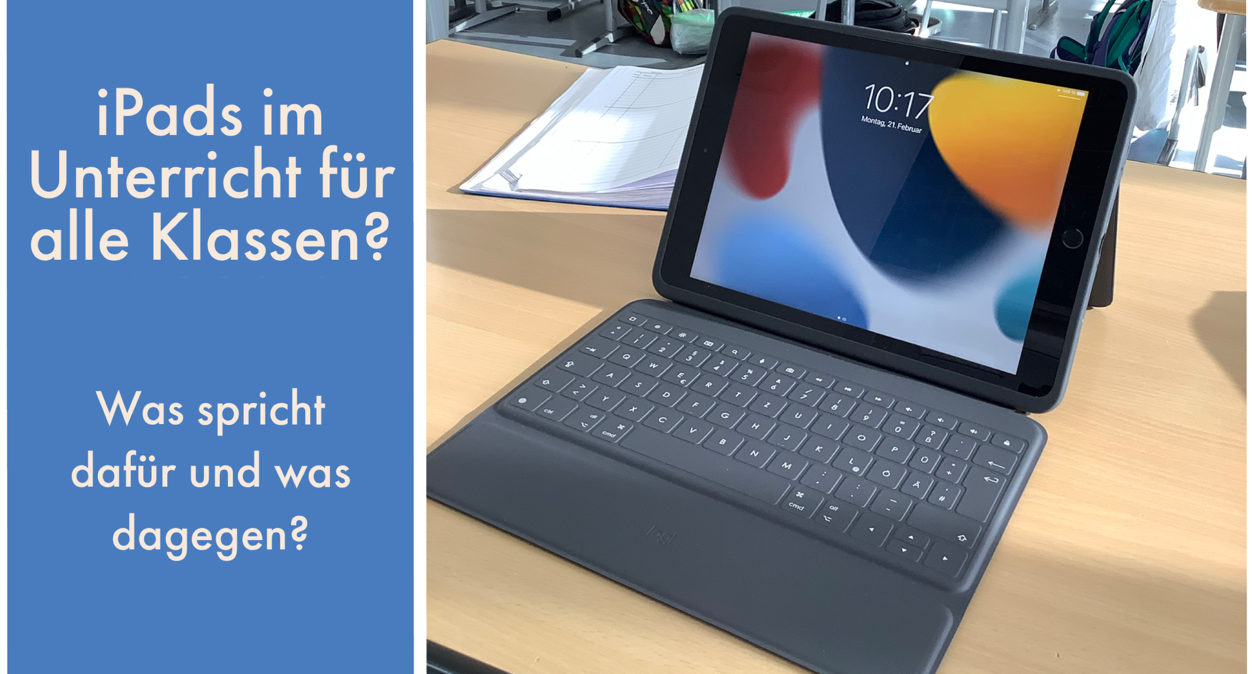 iPads im Unterricht für alle Klassen?