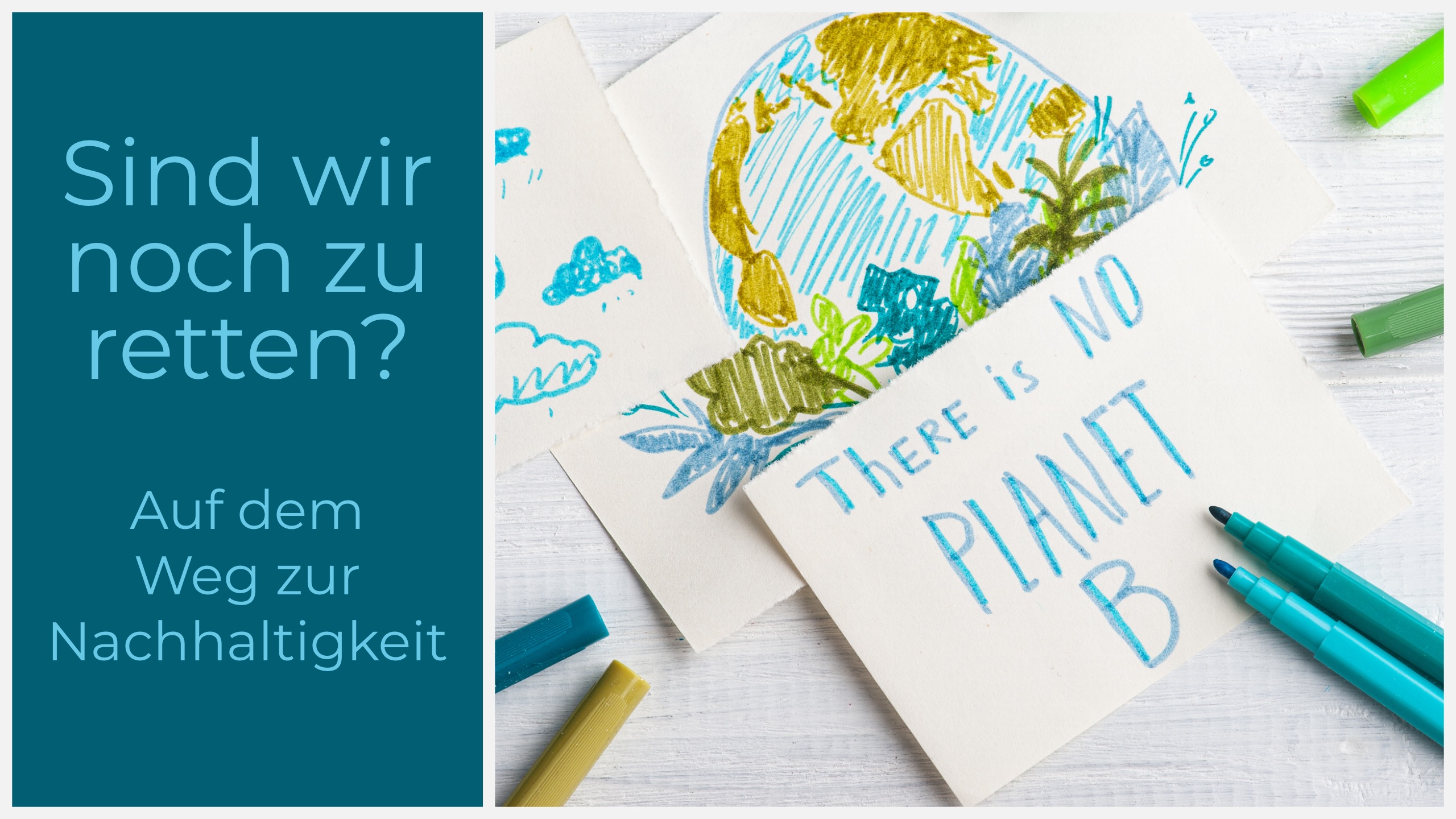 Sind wir noch zu retten?